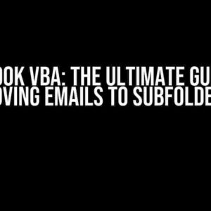 Outlook VBA: The Ultimate Guide to Moving Emails to Subfolders