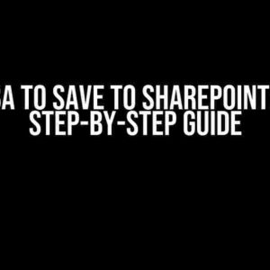 VBA to Save to SharePoint: A Step-by-Step Guide